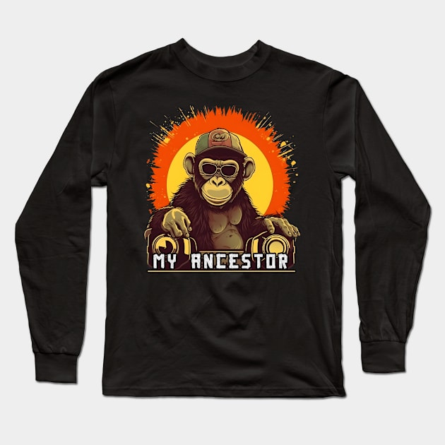 My Ancestor Monkey Cool DJ Ape Long Sleeve T-Shirt by MLArtifex